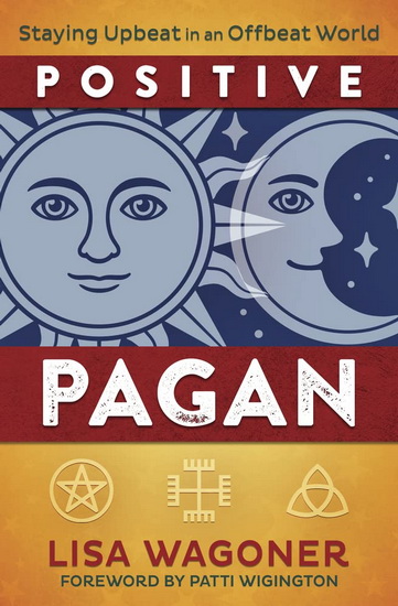 Positive Pagan - PATTI WIGINGTON - LISA WAGONER