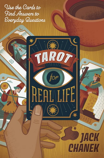Tarot for Real Life - JACK CHANEK