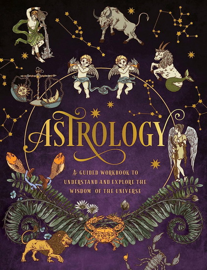 Astrology : A Guided Workbook - COLLECTIF