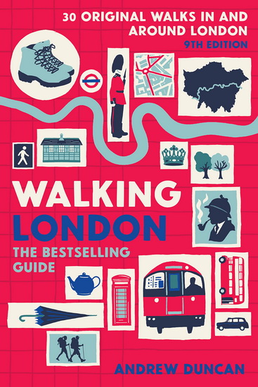 Walking London, 9th Edition - ANDREW DUNCAN