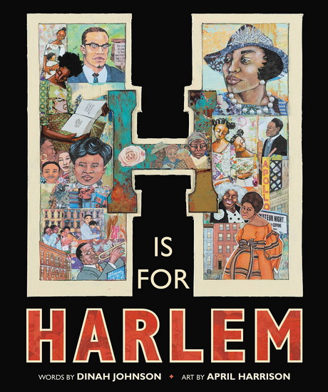 H Is for Harlem - DINAH JOHNSON - APRIL HARRISON