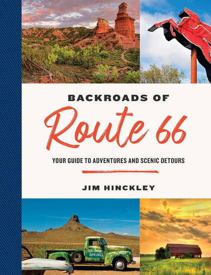 Backroads of Route 66 - JIM HINCKLEY