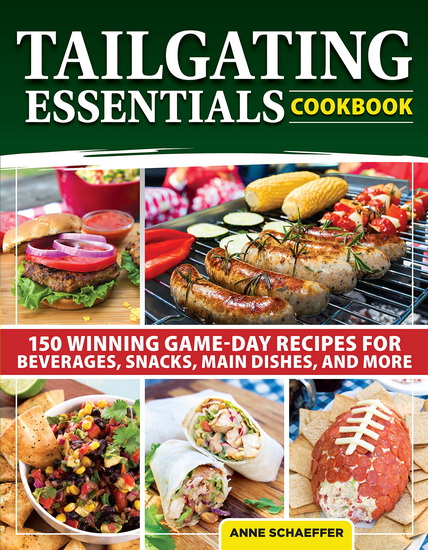 Tailgating Essentials - ANNE SCHAEFFER