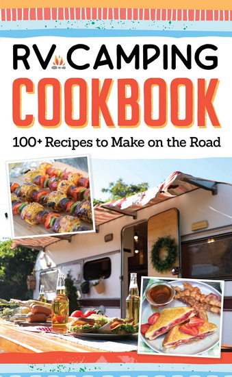 RV Camping Cookbook - COLLECTIF