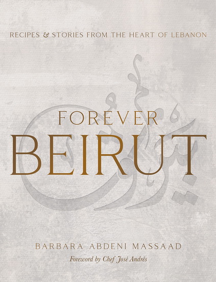 Forever Beirut - BARBARA ABDENI MASSAAD