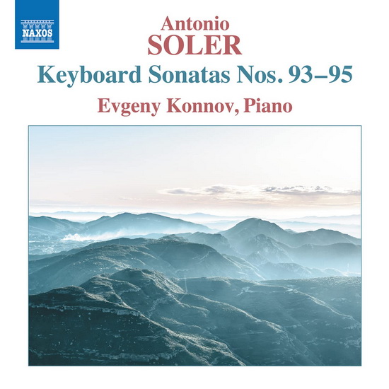 Soler: Keyboard Sonatas, Nos. 93-95 - ANTONIO SOLER