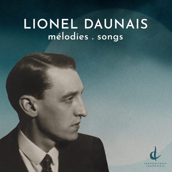 Daunais: Melodies - Songs - LIONEL DAUNAIS