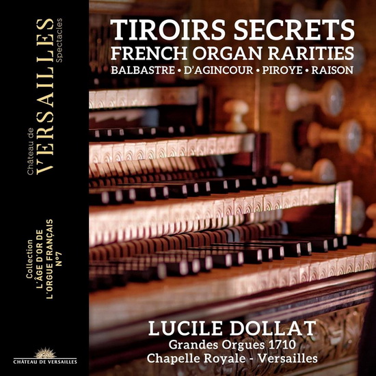 Lucile Dollat & Michael Metzler: Tiroirs secrets - French Organ Rarities - COMPILATION CLASSIQUE