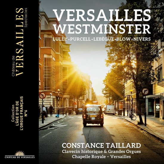 Constance Taillard: Versailles Westminster - COMPILATION CLASSIQUE