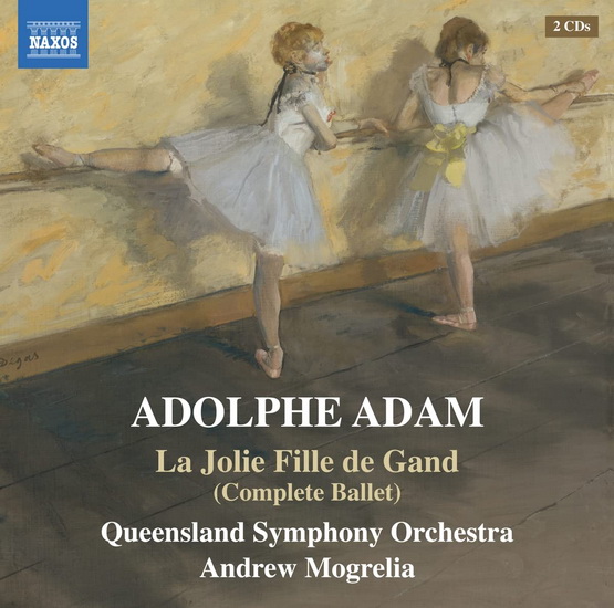 Adam: La Jolie Fille de Gand (Complete Ballet) (2CD) - ADOLPHE ADAM