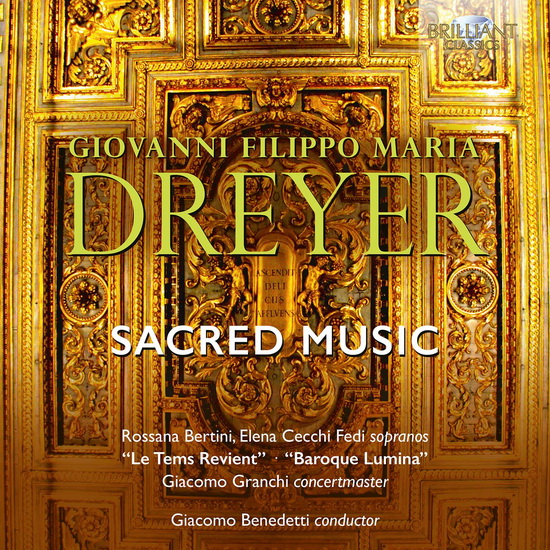 Dreyer: Sacred Music - GIOVANNI FILIPPO MARIA DREYER
