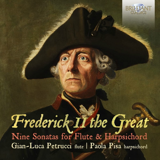 Frederick II The Great: Nine Sonatas for Flute & Harpsichord - FREDERICK II THE GREAT
