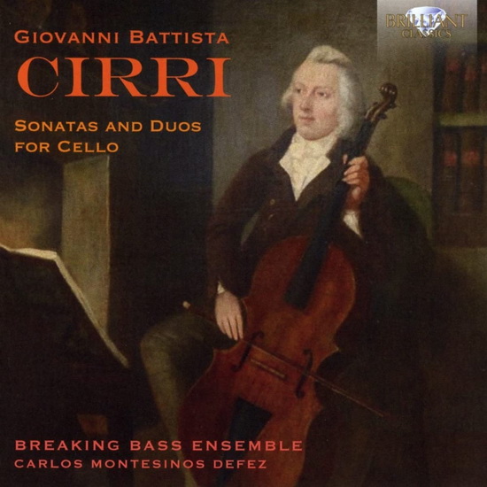 Cirri: Sonatas & Duos for Cello - GIOVANNI BATTISTA CIRRI