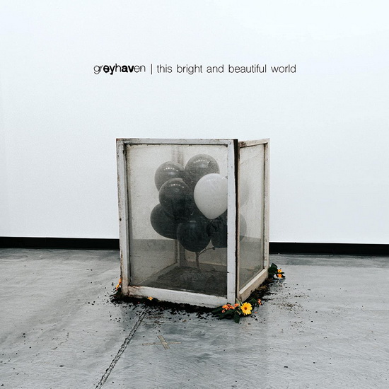 This Bright And Beautiful World - GREYHAVEN