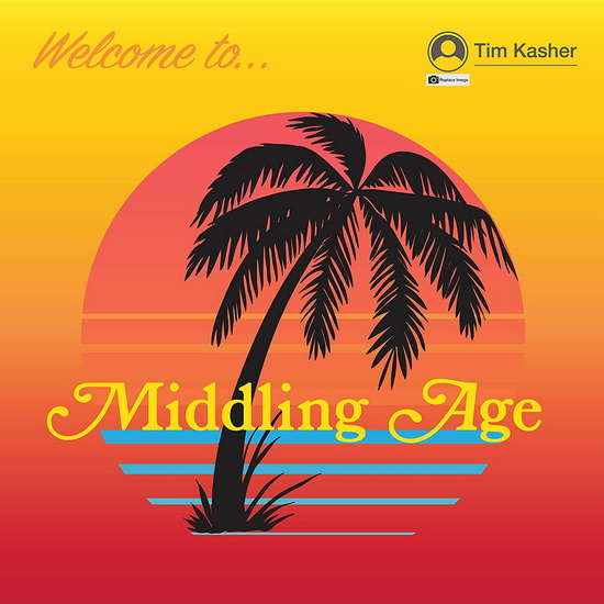 Middling Age (Vinyle) - TIM KASHER