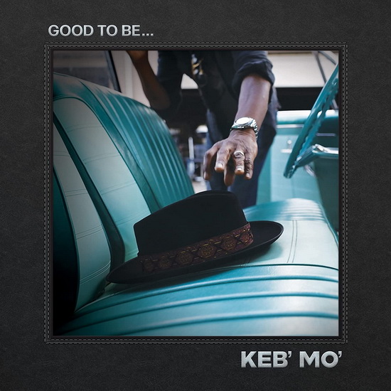 Good To Be (Vinyle) - KEB 'MO'