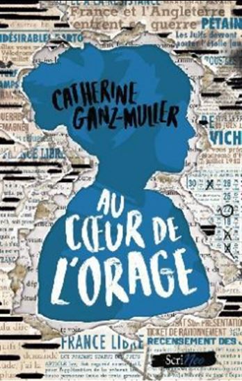 Au coeur de l'orage - CATHERINE GANZ-MULLER