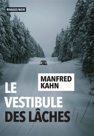 Le Vestibule des lâches - MANFRED KAHN