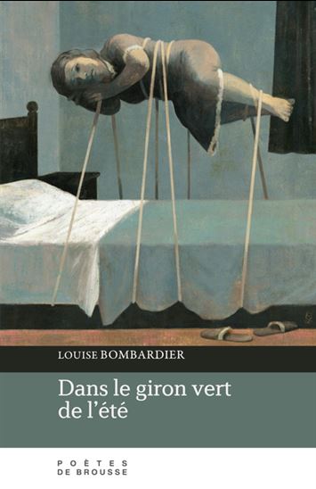 Dans le giron vert de l'été - LOUISE BOMBARDIER