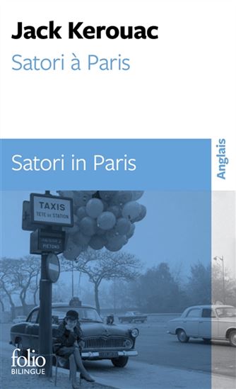 Satori à Paris/Satori in Paris N. éd. - JACK KEROUAC
