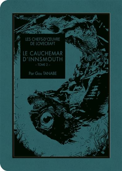 Le Cauchemar d'Innsmouth #02 - GOU TANABE