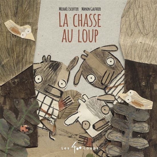 La Chasse au loup - MICHAËL ESCOFFIER - MANON GAUTHIER