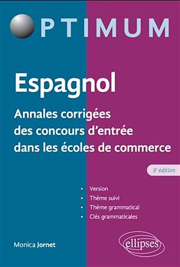Espagnol - Annales corrigées des concours d’entrée dans les écoles de commerce - MONICA JORNET