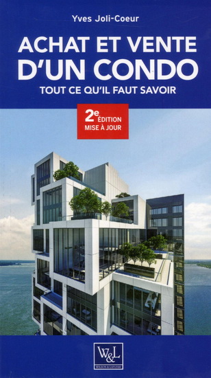 Achat et vente d&#39;un condo 2e éd. - YVES JOLI-COEUR