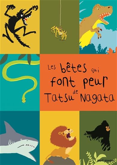 Les Bêtes qui font peur - TATSU NAGATA