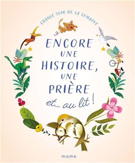 Encore une histoire, une prière et... au lit ! - COLLECTIF