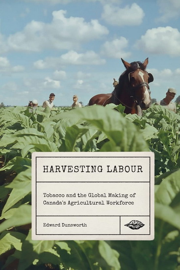 Harvesting Labour - EDWARD DUNSWORTH