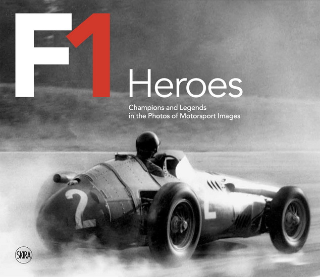 F1 Heroes: Champions and Legends in the Photos of Motorsport Images - GIORGIO TERRUZZI