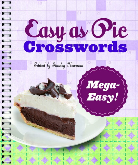 Easy as Pie Crosswords Mega Easy - STANLEY NEWMAN