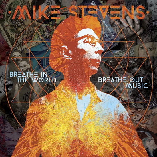 Breathe In The World Breathe Out Music - MIKE STEVENS