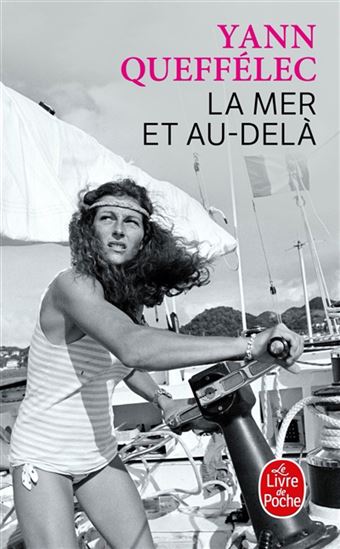 La Mer et au-delà - YANN QUEFFÉLEC