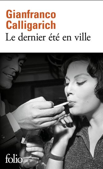Le dernier été en ville - GIANFRANCO CALLIGARICH