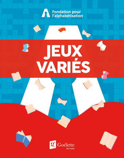 Jeux variés au profit de la Fondation pour l&#39;alphabétisation - COLLECTIF