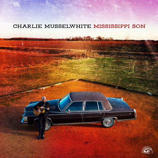 Mississippi Son - CHARLIE MUSSELWHITE