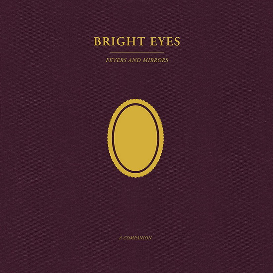 Fevers And Mirrors: A Companion (EP)(Vinyle - Or) - BRIGHT EYES