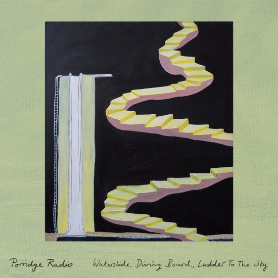 Waterslide, Diving Board, Ladder To The Sky (Vinyle) - PORRIDGE RADIO