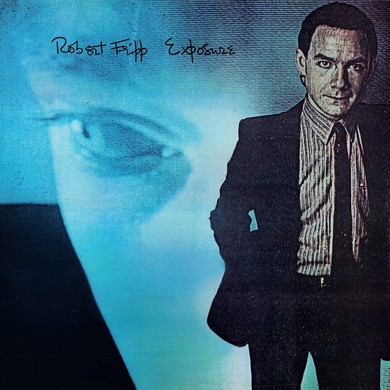 Exposure (Vinyle - Steven Wilson mix) - ROBERT FRIPP