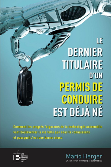 Le Dernier titulaire d’un permis de conduire est déjà né - MARIO HERGER