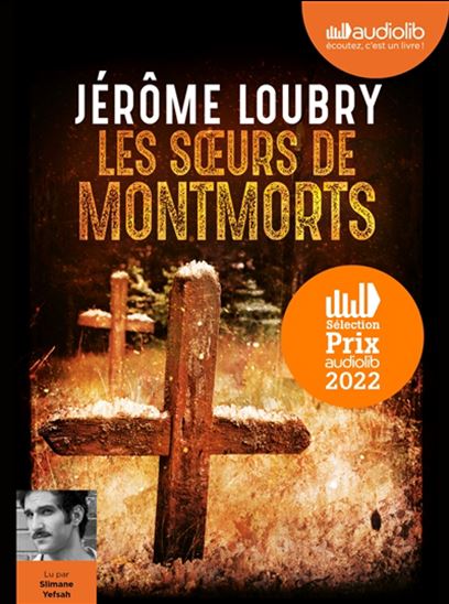 Les Soeurs de Montmorts (CD MP3 : 9 h 44 min) - JÉRÔME LOUBRY