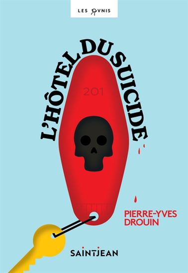L&#39;Hôtel du suicide - PIERRE-YVES DROUIN