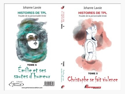 Christophe se fait violence T.05 / Émilie et ses sautes d&#39;humeur T.06 - JOHANNE LAVOIE