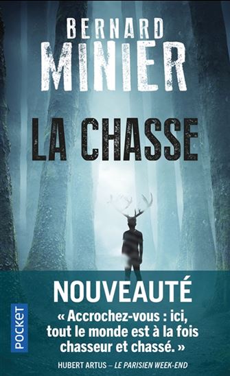 La Chasse - BERNARD MINIER