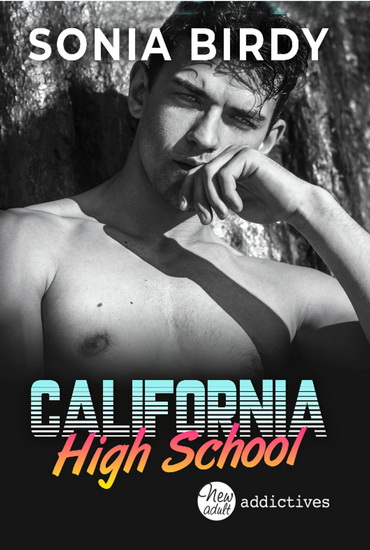 California High School - SONIA BIRDY