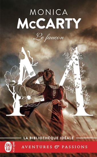 Les Chevaliers des Highlands T.02 Le faucon N. éd. - MONICA MCCARTY