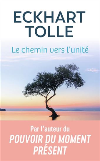 Le Chemin vers l&#39;unité - ECKHART TOLLE