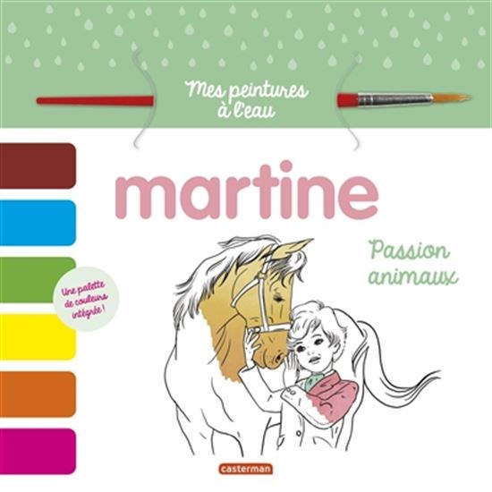 Martine : passion animaux - GILBERT DELAHAYE - MARCEL MARLIER